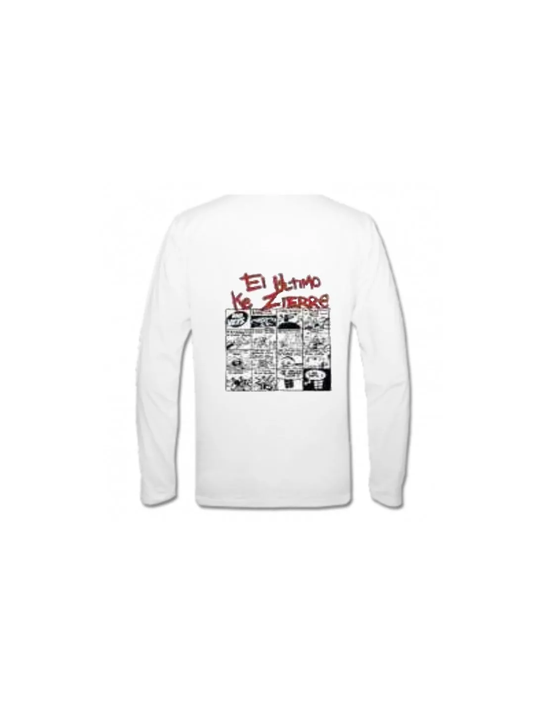 El Ultimo ke Zierre Long Sleeve T-Shirt